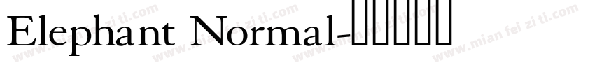 Elephant Normal字体转换